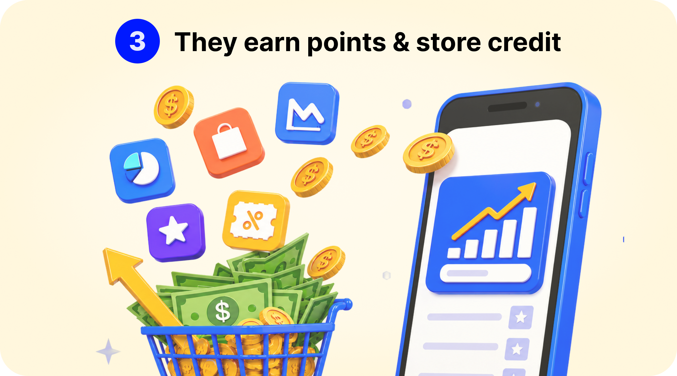 They earn points & store credit